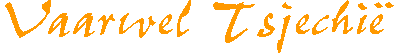 Vaarwel Tsjechi&euml;